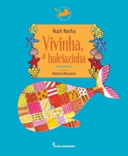 Capa do livro “Vivinha, a baleiazinha” em azul, com título em caixa com fundo laranja e letras vermelhas. Abaixo, silhueta de baleia com retalhos de diversas estampas. Fim da descrição.