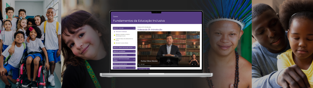Montagem com diferentes crianças em contextos educativos e culturais. Ao centro, um notebook exibe a plataforma do curso “Fundamentos da Educação Inclusiva”, com um vídeo de aula. À esquerda, grupo de estudantes sorrindo, incluindo um menino em cadeira de rodas, e uma menina em close. À direita, uma criança indígena com cocar e duas crianças lendo juntas.